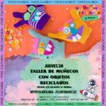 JUEVES 28 DE JULIO: TALLER DE MUÑECOS CON OBJETOS RECICLADOS (TRAER UNA MEDIA O GUANTE)