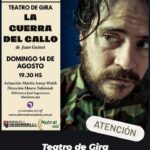DOMINGO 14 DE AGOSTO -  TEATRO EN GIRA: LA GUERRA DEL GALLO