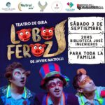SÁBADO 3 DE SEPTIEMBRE - TEATRO EN GIRA: "LOBO FEROZ" PARA TODA LA FAMILIA