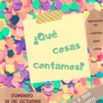 DOMINGO 29 DE OCTUBRE, 18 Y 30 HS. : ¿CONTAMOS CUENTOS O CONTAMOS COSAS?