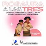 VIERNES 11 DE OCTUBRE, 21 HS. TEATRO: "ROSAURA A LAS TRES" A la gorra!!!