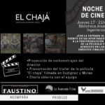 JUEVES 17 DE OCTUBRE, 21 HS.: NOCHE DE CINE Y GALA PRESENTACIÓN DE "EL CHAJÁ"