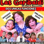 SÁBADO 29 DE MARZO, 21HS. TEATRO: "LAS GARIBALDI"