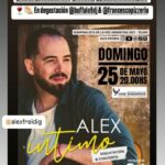 DOMINGO 25 DE MAYO, 20 HS.  CONCIERTO "ALEX ÍNTIMO" Alex Freidig