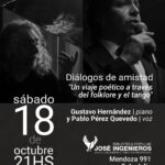 SÁBADO 18 DE OCTUBRE, 21 HS.: SHOW MUSICAL"DIÁLOGOS DE AMISTAD"