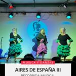 SÁBADO 25 DE ABRIL, 21 HS.: MÚSICA Y DANZA "AIRES DE ESPAÑA III"
