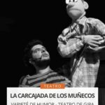 SÁBADO 23 DE MAYO, 21 HS.: LA CARCAJADA DE LOS MUÑECOS. VARIETÉ DE HUMOR