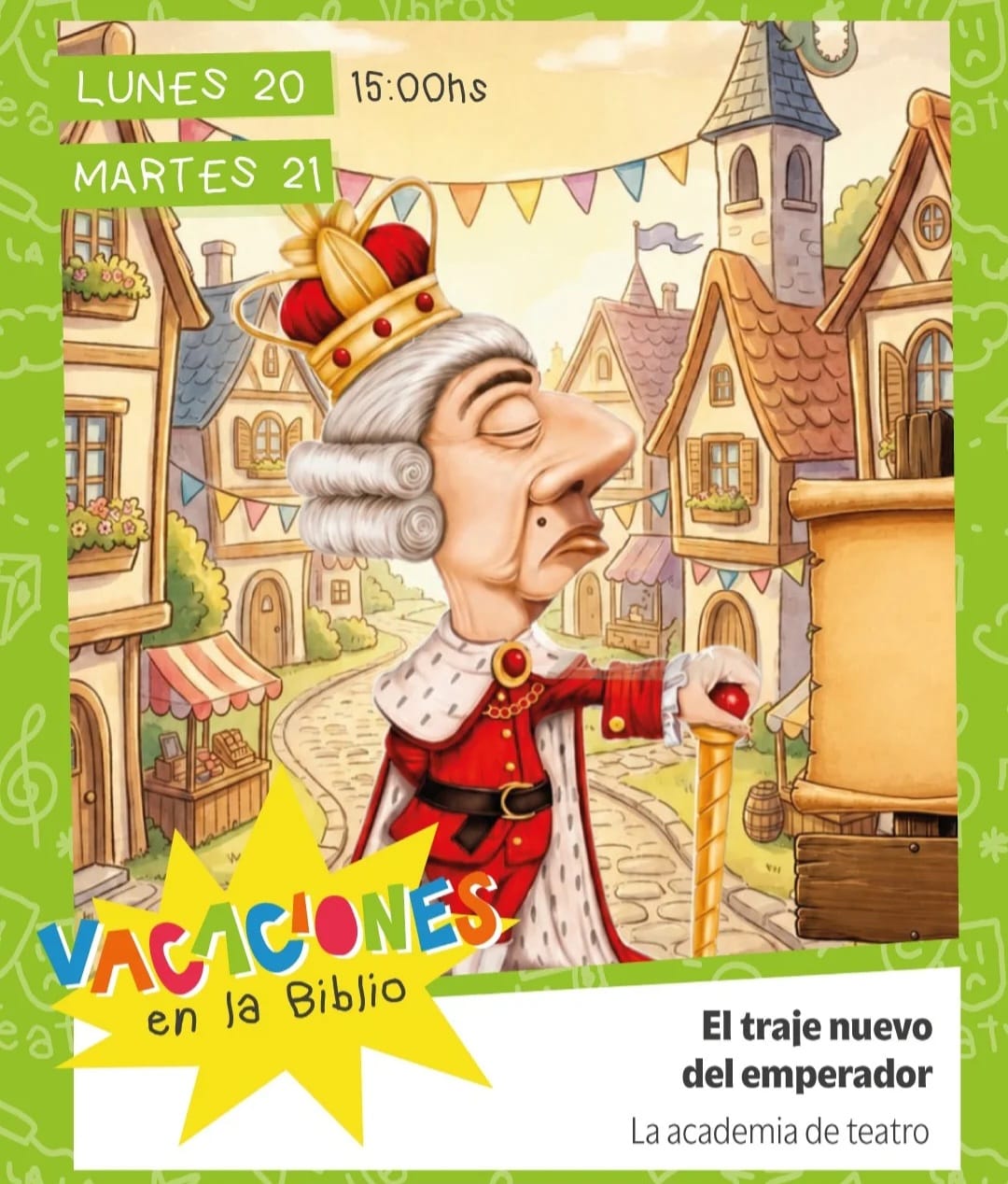 LUNES 20 DE JULIO, 15 HS. : TEATRO " EL TRAJE NUEVO DEL EMPERADOR"