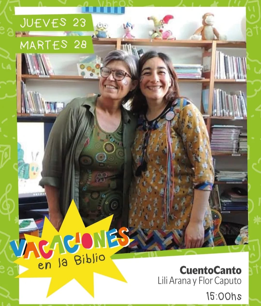 JUEVES 23 DE JULIO, 15 HS. : INFANTIL "CUENTOCANTO" CON LILI Y FLOR