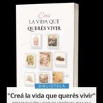 VIERNES 21 DE AGOSTO, 19 HS. PRESENTACIÓN DEL LIBRO: "Creá la vida que querés vivir" de Verónica Bianchi