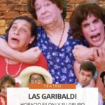 SÁBADO 19 DE SEPTIEMBRE, 21 HS. : TEATRO "LAS GARIBALDI"