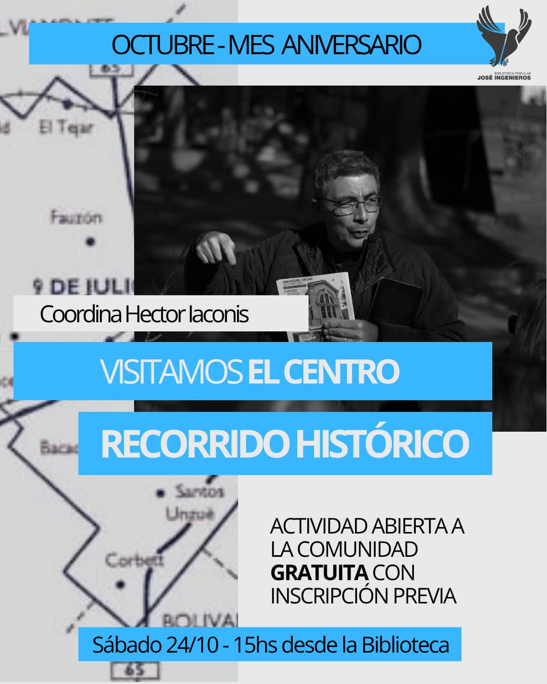 SÁBADO 24 DE OCTUBRE, 15 HS. "RECORRIDO HISTÓRICO": EL CENTRO DE 9 DE JULIO